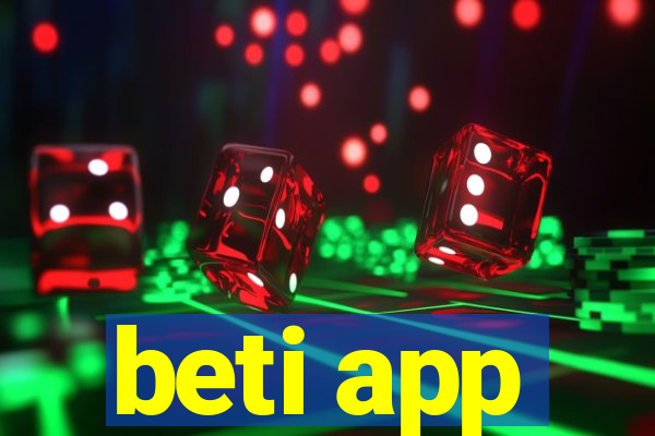 beti app